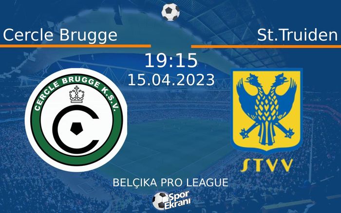 15 Nisan 2023 Cercle Brugge vs St.Truiden maçı Hangi Kanalda Saat Kaçta Yayınlanacak?