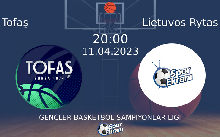 11 Nisan 2023 Tofaş vs Lietuvos Rytas maçı Hangi Kanalda Saat Kaçta Yayınlanacak? 11 Nisan 2023 Tofaş vs Lietuvos Rytas maçı Hangi Kanalda Saat Kaçta Yayınlanacak?
