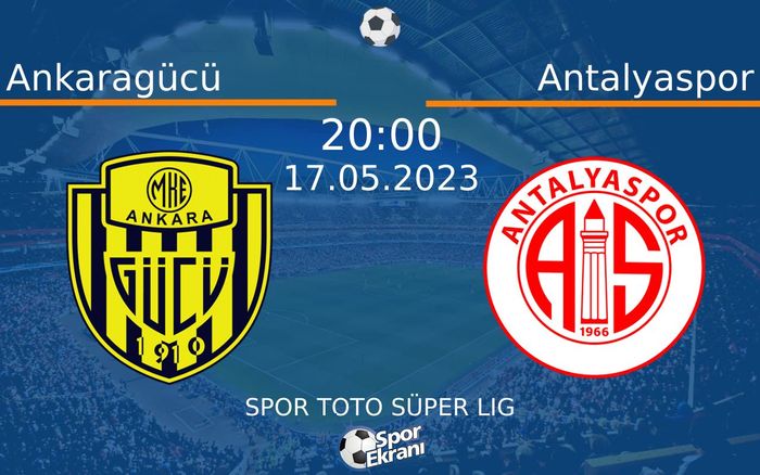 Ankaragücü - Antalyaspor Maçı Hangi Kanalda Saat Kaçta? - 17 Mayıs 2023 – Maç Rehberi Ankaragücü - Antalyaspor Maçı Hangi Kanalda Saat Kaçta? - 17 Mayıs 2023 – Maç Rehberi