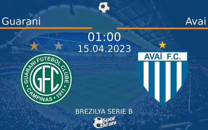 15 Nisan 2023 Guarani vs Avai maçı Hangi Kanalda Saat Kaçta Yayınlanacak?