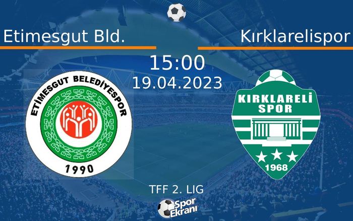 19 Nisan 2023 Etimesgut Bld. vs Kırklarelispor maçı Hangi Kanalda Saat Kaçta Yayınlanacak? 19 Nisan 2023 Etimesgut Bld. vs Kırklarelispor maçı Hangi Kanalda Saat Kaçta Yayınlanacak?