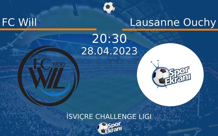 28 Nisan 2023 FC Will vs Lausanne Ouchy maçı Hangi Kanalda Saat Kaçta Yayınlanacak? 28 Nisan 2023 FC Will vs Lausanne Ouchy maçı Hangi Kanalda Saat Kaçta Yayınlanacak?