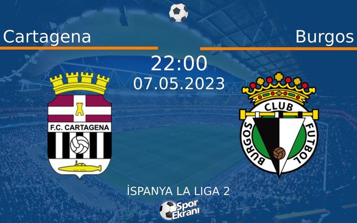 07 Mayıs 2023 Cartagena vs Burgos maçı Hangi Kanalda Saat Kaçta Yayınlanacak? 07 Mayıs 2023 Cartagena vs Burgos maçı Hangi Kanalda Saat Kaçta Yayınlanacak?