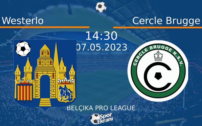 07 Mayıs 2023 Westerlo vs Cercle Brugge maçı Hangi Kanalda Saat Kaçta Yayınlanacak? 07 Mayıs 2023 Westerlo vs Cercle Brugge maçı Hangi Kanalda Saat Kaçta Yayınlanacak?