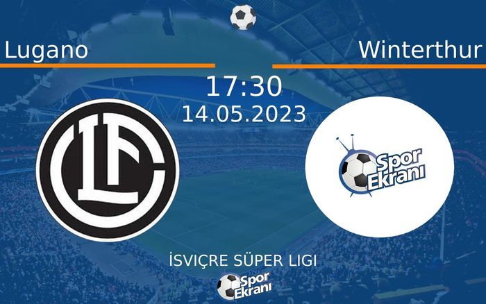 Lugano - Winterthur Maçı Hangi Kanalda Saat Kaçta? - 14 Mayıs 2023 – Maç Rehberi Lugano - Winterthur Maçı Hangi Kanalda Saat Kaçta? - 14 Mayıs 2023 – Maç Rehberi