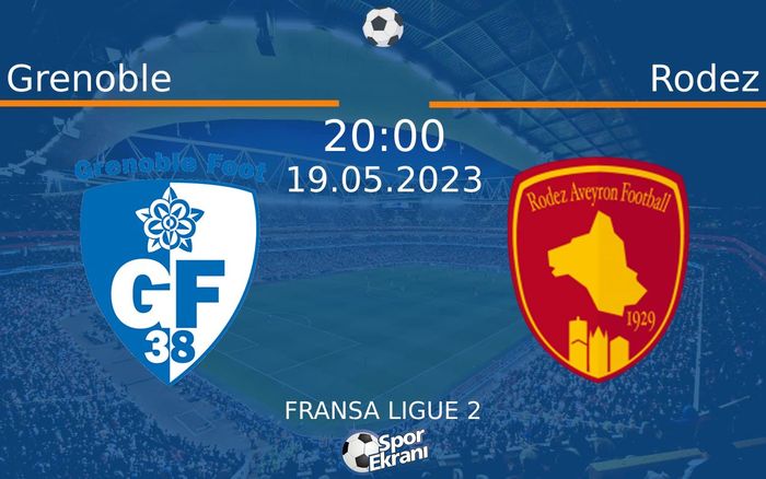 19 Mayıs 2023 Grenoble vs Rodez maçı Hangi Kanalda Saat Kaçta Yayınlanacak? 19 Mayıs 2023 Grenoble vs Rodez maçı Hangi Kanalda Saat Kaçta Yayınlanacak?