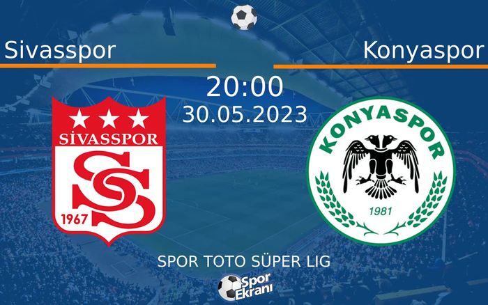 30 Mayıs 2023 Sivasspor vs Konyaspor maçı Hangi Kanalda Saat Kaçta Yayınlanacak? 30 Mayıs 2023 Sivasspor vs Konyaspor maçı Hangi Kanalda Saat Kaçta Yayınlanacak?