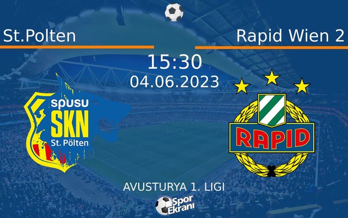 04 Haziran 2023 St.Polten vs Rapid Wien 2 maçı Hangi Kanalda Saat Kaçta Yayınlanacak? 04 Haziran 2023 St.Polten vs Rapid Wien 2 maçı Hangi Kanalda Saat Kaçta Yayınlanacak?
