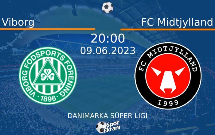 09 Haziran 2023 Viborg vs FC Midtjylland maçı Hangi Kanalda Saat Kaçta Yayınlanacak?