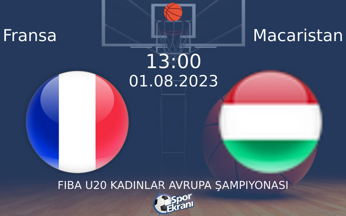 01 Ağustos 2023 Fransa vs Macaristan maçı Hangi Kanalda Saat Kaçta Yayınlanacak?