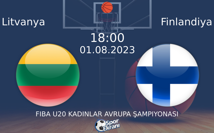 01 Ağustos 2023 Litvanya vs Finlandiya maçı Hangi Kanalda Saat Kaçta Yayınlanacak? 01 Ağustos 2023 Litvanya vs Finlandiya maçı Hangi Kanalda Saat Kaçta Yayınlanacak?