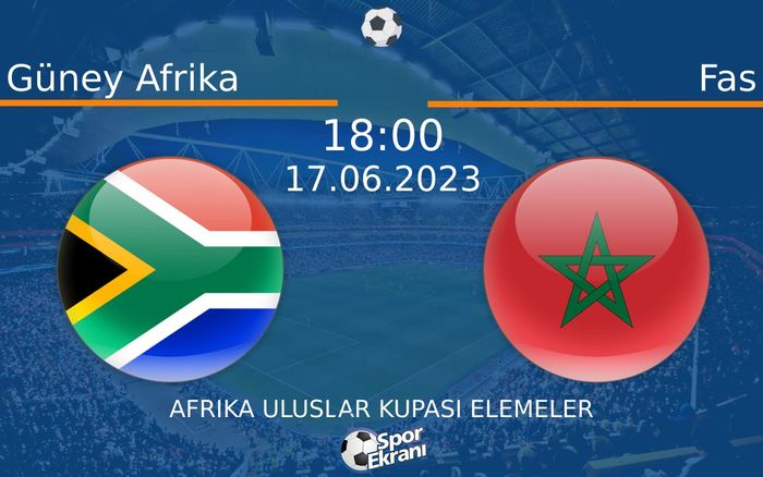 17 Haziran 2023 Güney Afrika vs Fas maçı Hangi Kanalda Saat Kaçta Yayınlanacak? 17 Haziran 2023 Güney Afrika vs Fas maçı Hangi Kanalda Saat Kaçta Yayınlanacak?