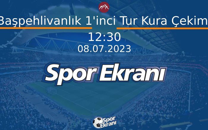 08 Temmuz 2023 Kirkpinar Yağli Güreşleri - Başpehlivanlık 1'inci Tur Kura Çekimi  Hangi Kanalda Saat Kaçta Yayınlanacak?