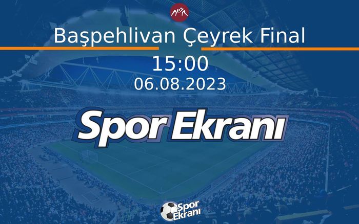 06 Ağustos 2023 Bursa Bb Softaoğlu Mehmet Pehlivan Güreşleri - Başpehlivan Çeyrek Final  Hangi Kanalda Saat Kaçta Yayınlanacak?