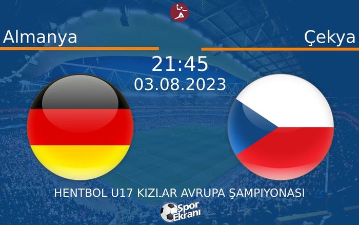 03 Ağustos 2023 Almanya vs Çekya maçı Hangi Kanalda Saat Kaçta Yayınlanacak? 03 Ağustos 2023 Almanya vs Çekya maçı Hangi Kanalda Saat Kaçta Yayınlanacak?