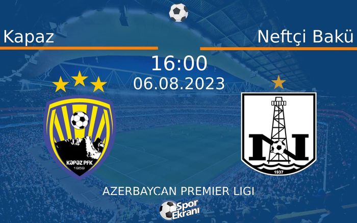 06 Ağustos 2023 Kapaz vs Neftçi Bakü maçı Hangi Kanalda Saat Kaçta Yayınlanacak? 06 Ağustos 2023 Kapaz vs Neftçi Bakü maçı Hangi Kanalda Saat Kaçta Yayınlanacak?
