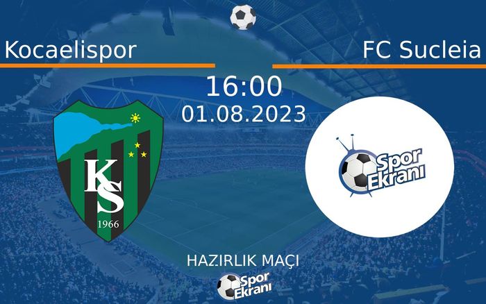 01 Ağustos 2023 Kocaelispor vs FC Sucleia maçı Hangi Kanalda Saat Kaçta Yayınlanacak?