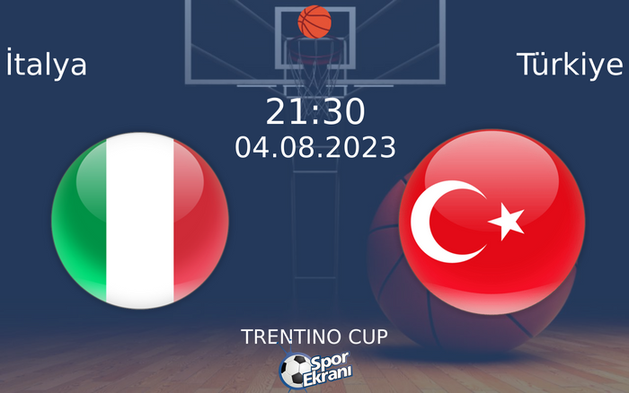 04 Ağustos 2023 İtalya vs Türkiye maçı Hangi Kanalda Saat Kaçta Yayınlanacak? 04 Ağustos 2023 İtalya vs Türkiye maçı Hangi Kanalda Saat Kaçta Yayınlanacak?