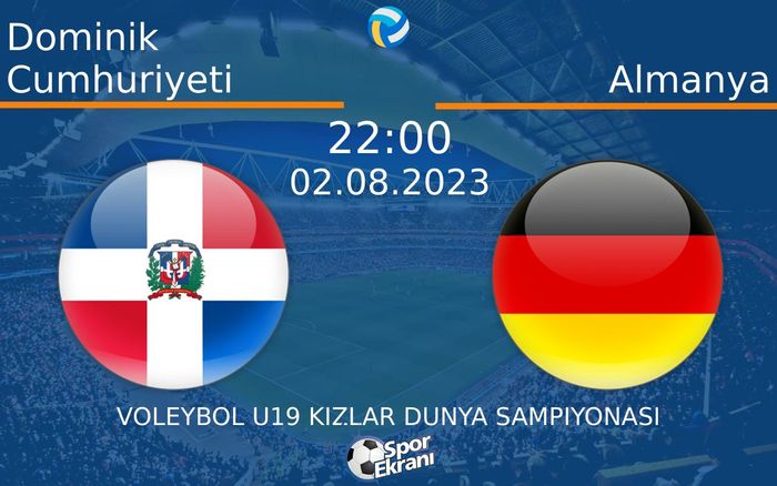02 Ağustos 2023 Dominik Cumhuriyeti vs Almanya maçı Hangi Kanalda Saat Kaçta Yayınlanacak?