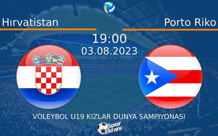 03 Ağustos 2023 Hırvatistan vs Porto Riko maçı Hangi Kanalda Saat Kaçta Yayınlanacak? 03 Ağustos 2023 Hırvatistan vs Porto Riko maçı Hangi Kanalda Saat Kaçta Yayınlanacak?