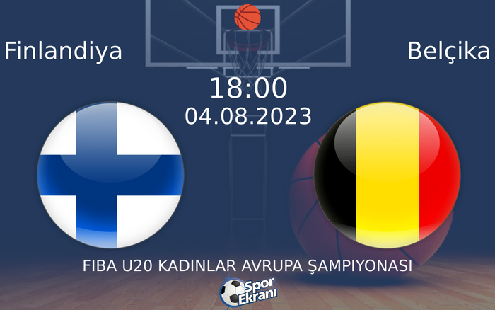 04 Ağustos 2023 Finlandiya vs Belçika maçı Hangi Kanalda Saat Kaçta Yayınlanacak? 04 Ağustos 2023 Finlandiya vs Belçika maçı Hangi Kanalda Saat Kaçta Yayınlanacak?