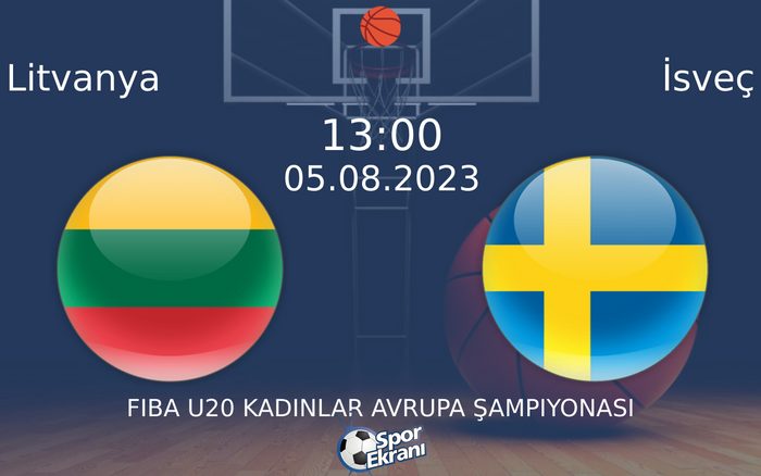 05 Ağustos 2023 Litvanya vs İsveç maçı Hangi Kanalda Saat Kaçta Yayınlanacak?