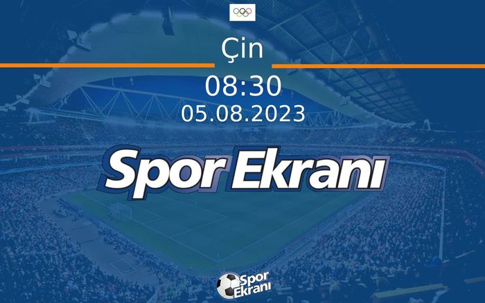 05 Ağustos 2023 Dünya Üniversite Oyunlari - Çin  Hangi Kanalda Saat Kaçta Yayınlanacak?