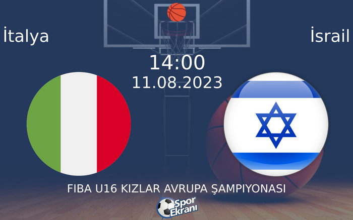 11 Ağustos 2023 İtalya vs İsrail maçı Hangi Kanalda Saat Kaçta Yayınlanacak? 11 Ağustos 2023 İtalya vs İsrail maçı Hangi Kanalda Saat Kaçta Yayınlanacak?