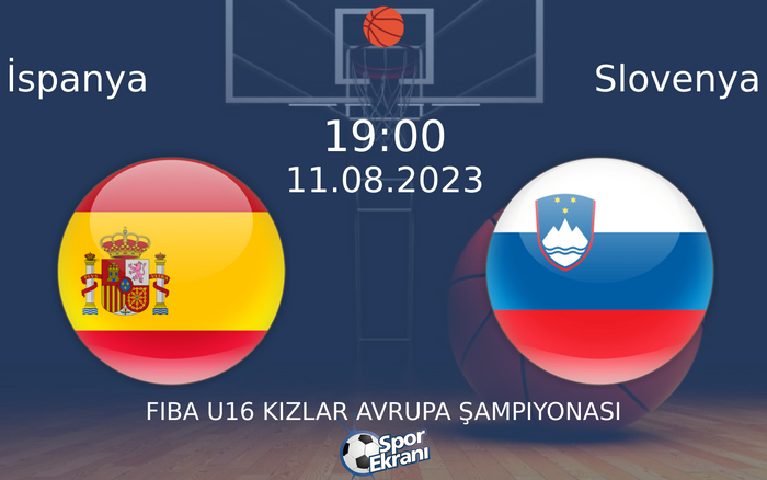 11 Ağustos 2023 İspanya vs Slovenya maçı Hangi Kanalda Saat Kaçta Yayınlanacak?