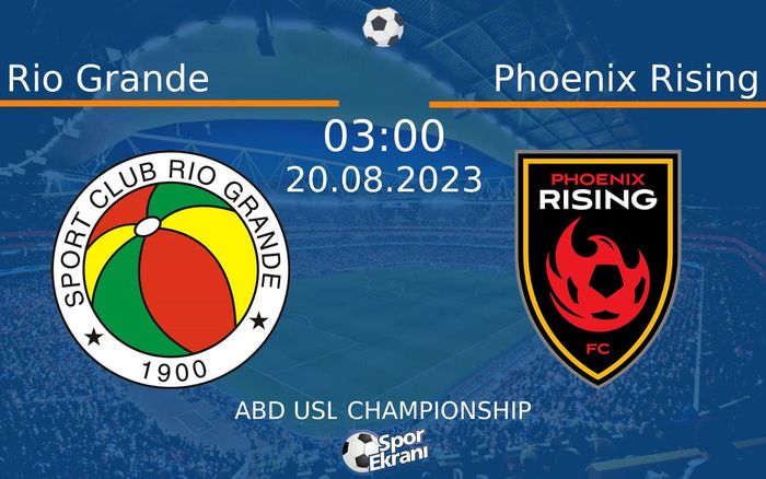 20 Ağustos 2023 Rio Grande vs Phoenix Rising maçı Hangi Kanalda Saat Kaçta Yayınlanacak?
