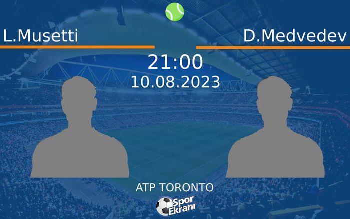 10 Ağustos 2023 L.Musetti vs D.Medvedev maçı Hangi Kanalda Saat Kaçta Yayınlanacak? 10 Ağustos 2023 L.Musetti vs D.Medvedev maçı Hangi Kanalda Saat Kaçta Yayınlanacak?