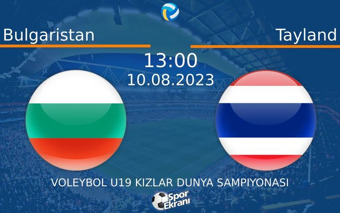 10 Ağustos 2023 Bulgaristan vs Tayland maçı Hangi Kanalda Saat Kaçta Yayınlanacak? 10 Ağustos 2023 Bulgaristan vs Tayland maçı Hangi Kanalda Saat Kaçta Yayınlanacak?