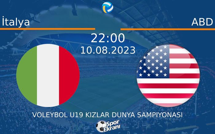 10 Ağustos 2023 İtalya vs ABD maçı Hangi Kanalda Saat Kaçta Yayınlanacak?