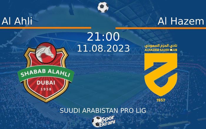 11 Ağustos 2023 Al Ahli vs Al Hazem maçı Hangi Kanalda Saat Kaçta Yayınlanacak?