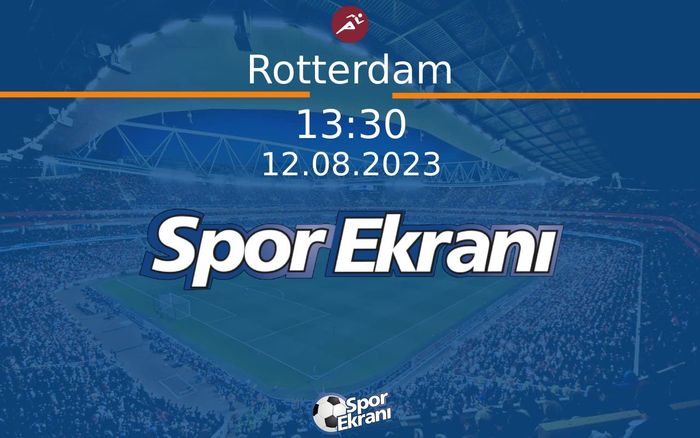 12 Ağustos 2023 Avrupa Para Şampiyonasi - Rotterdam Hangi Kanalda Saat Kaçta Yayınlanacak? 12 Ağustos 2023 Avrupa Para Şampiyonasi - Rotterdam Hangi Kanalda Saat Kaçta Yayınlanacak?