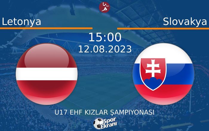 12 Ağustos 2023 Letonya vs Slovakya maçı Hangi Kanalda Saat Kaçta Yayınlanacak? 12 Ağustos 2023 Letonya vs Slovakya maçı Hangi Kanalda Saat Kaçta Yayınlanacak?