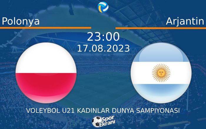17 Ağustos 2023 Polonya vs Arjantin maçı Hangi Kanalda Saat Kaçta Yayınlanacak? 17 Ağustos 2023 Polonya vs Arjantin maçı Hangi Kanalda Saat Kaçta Yayınlanacak?