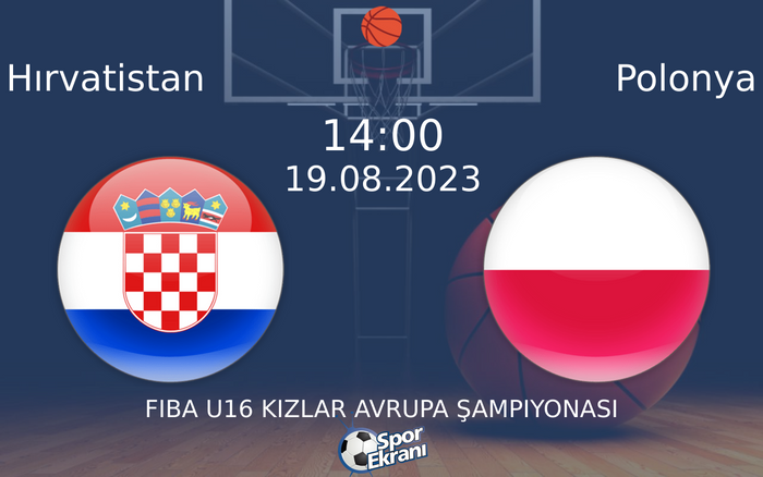 19 Ağustos 2023 Hırvatistan vs Polonya maçı Hangi Kanalda Saat Kaçta Yayınlanacak? 19 Ağustos 2023 Hırvatistan vs Polonya maçı Hangi Kanalda Saat Kaçta Yayınlanacak?