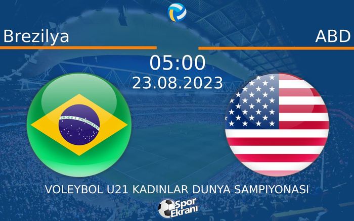 23 Ağustos 2023 Brezilya vs ABD maçı Hangi Kanalda Saat Kaçta Yayınlanacak? 23 Ağustos 2023 Brezilya vs ABD maçı Hangi Kanalda Saat Kaçta Yayınlanacak?