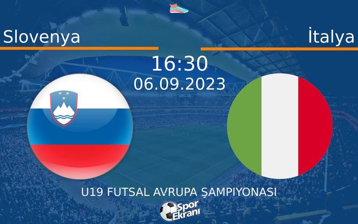 06 Eylül 2023 Slovenya vs İtalya maçı Hangi Kanalda Saat Kaçta Yayınlanacak? 06 Eylül 2023 Slovenya vs İtalya maçı Hangi Kanalda Saat Kaçta Yayınlanacak?