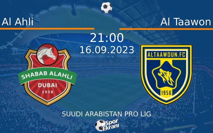 16 Eylül 2023 Al Ahli vs Al Taawon maçı Hangi Kanalda Saat Kaçta Yayınlanacak?