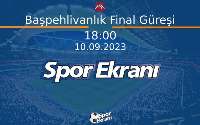 10 Eylül 2023 Elmali Yeşilyayla Yağli Güreşleri - Başpehlivanlık Final Güreşi  Hangi Kanalda Saat Kaçta Yayınlanacak?