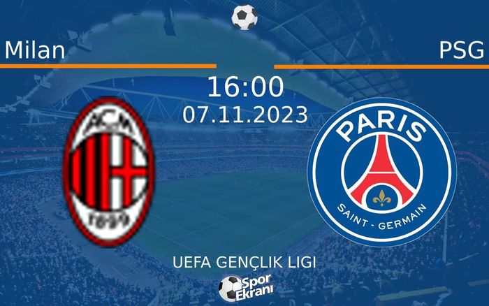 07 Kasım 2023 Milan vs PSG maçı Hangi Kanalda Saat Kaçta Yayınlanacak? 07 Kasım 2023 Milan vs PSG maçı Hangi Kanalda Saat Kaçta Yayınlanacak?