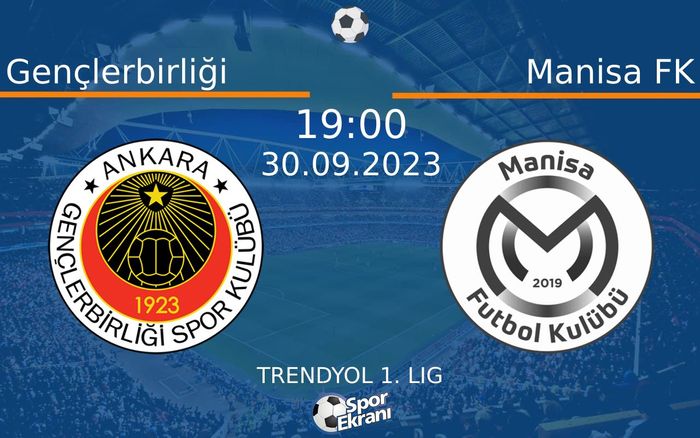 30 Eylül 2023 Gençlerbirliği vs Manisa FK maçı Hangi Kanalda Saat Kaçta Yayınlanacak?