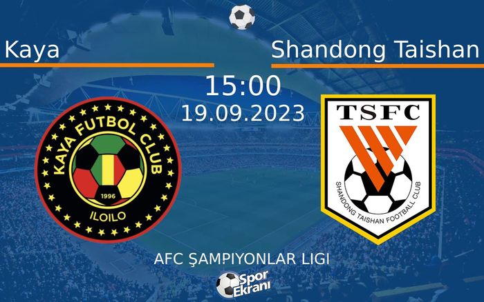 19 Eylül 2023 Kaya vs Shandong Taishan maçı Hangi Kanalda Saat Kaçta Yayınlanacak? 19 Eylül 2023 Kaya vs Shandong Taishan maçı Hangi Kanalda Saat Kaçta Yayınlanacak?