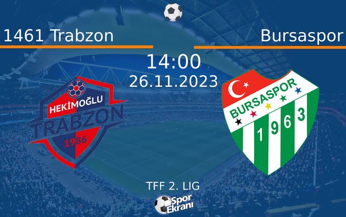 26 Kasım 2023 1461 Trabzon vs Bursaspor maçı Hangi Kanalda Saat Kaçta Yayınlanacak? 26 Kasım 2023 1461 Trabzon vs Bursaspor maçı Hangi Kanalda Saat Kaçta Yayınlanacak?