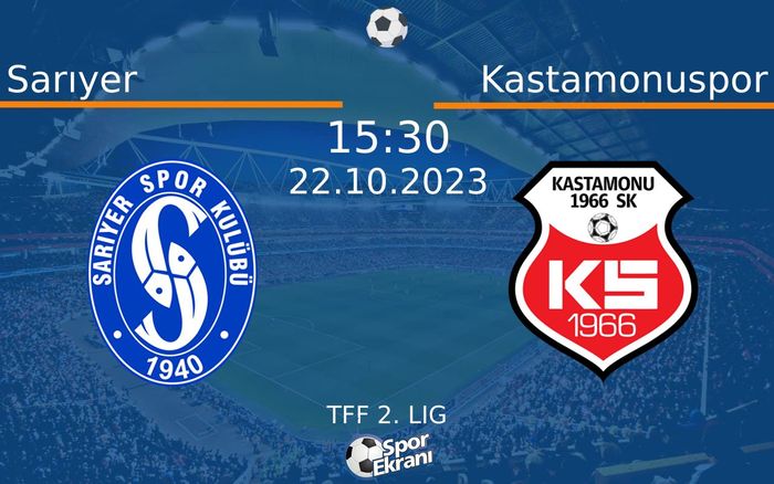 22 Ekim 2023 Sarıyer vs Kastamonuspor maçı Hangi Kanalda Saat Kaçta Yayınlanacak? 22 Ekim 2023 Sarıyer vs Kastamonuspor maçı Hangi Kanalda Saat Kaçta Yayınlanacak?
