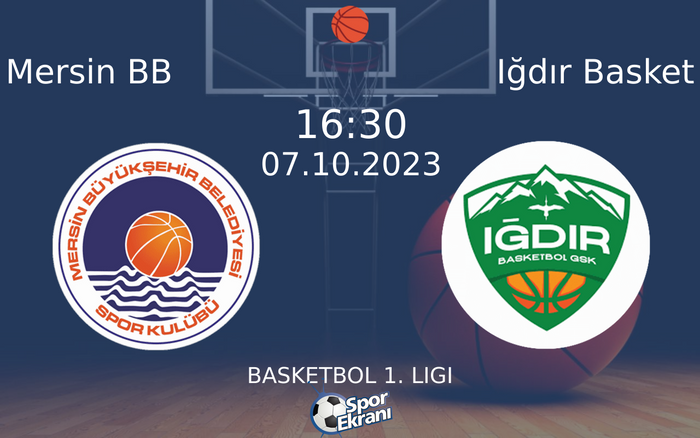 07 Ekim 2023 Mersin BB vs Iğdır Basket maçı Hangi Kanalda Saat Kaçta Yayınlanacak? 07 Ekim 2023 Mersin BB vs Iğdır Basket maçı Hangi Kanalda Saat Kaçta Yayınlanacak?