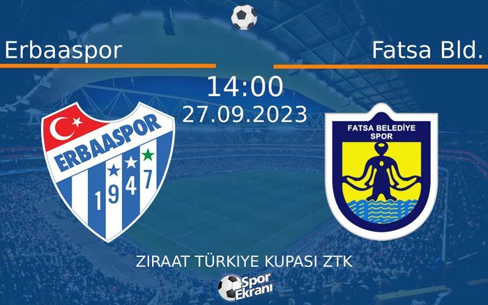 27 Eylül 2023 Erbaaspor vs Fatsa Bld. maçı Hangi Kanalda Saat Kaçta Yayınlanacak? 27 Eylül 2023 Erbaaspor vs Fatsa Bld. maçı Hangi Kanalda Saat Kaçta Yayınlanacak?