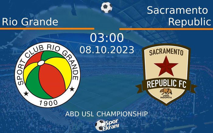08 Ekim 2023 Rio Grande vs Sacramento Republic maçı Hangi Kanalda Saat Kaçta Yayınlanacak?